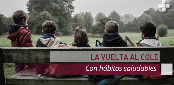 Vuelta al cole con hábitos saludables